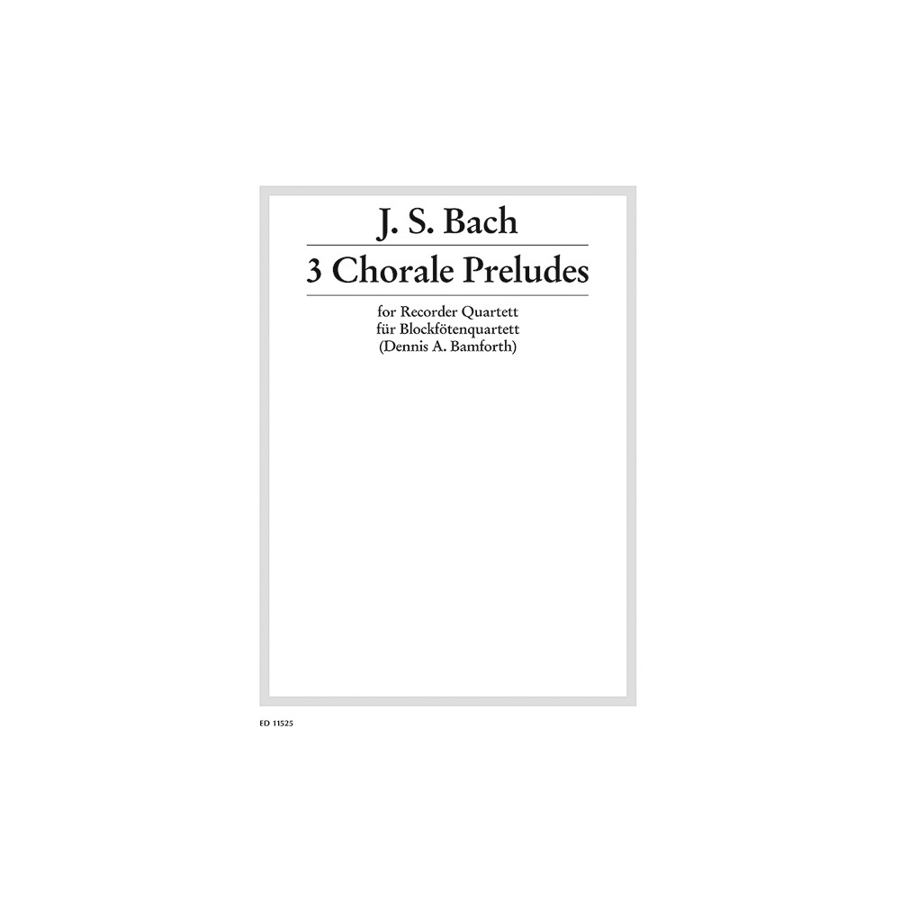Bach, J.S - Three Chorale Preludes 