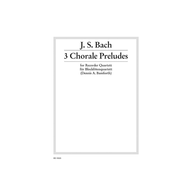 Bach, J.S - Three Chorale Preludes 
