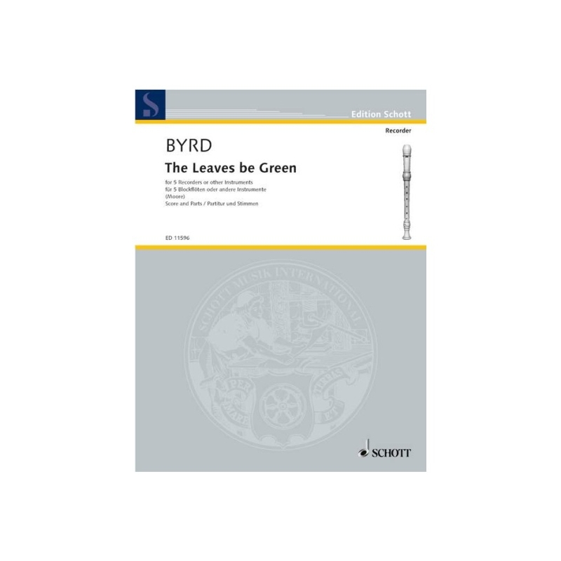 Byrd, William - The Leaves be Green 