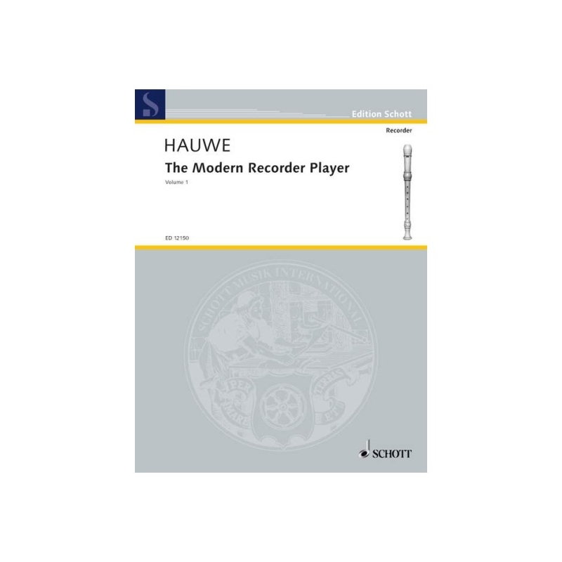 Hauwe, Walter van - The Modern Recorder Player   Vol. 1