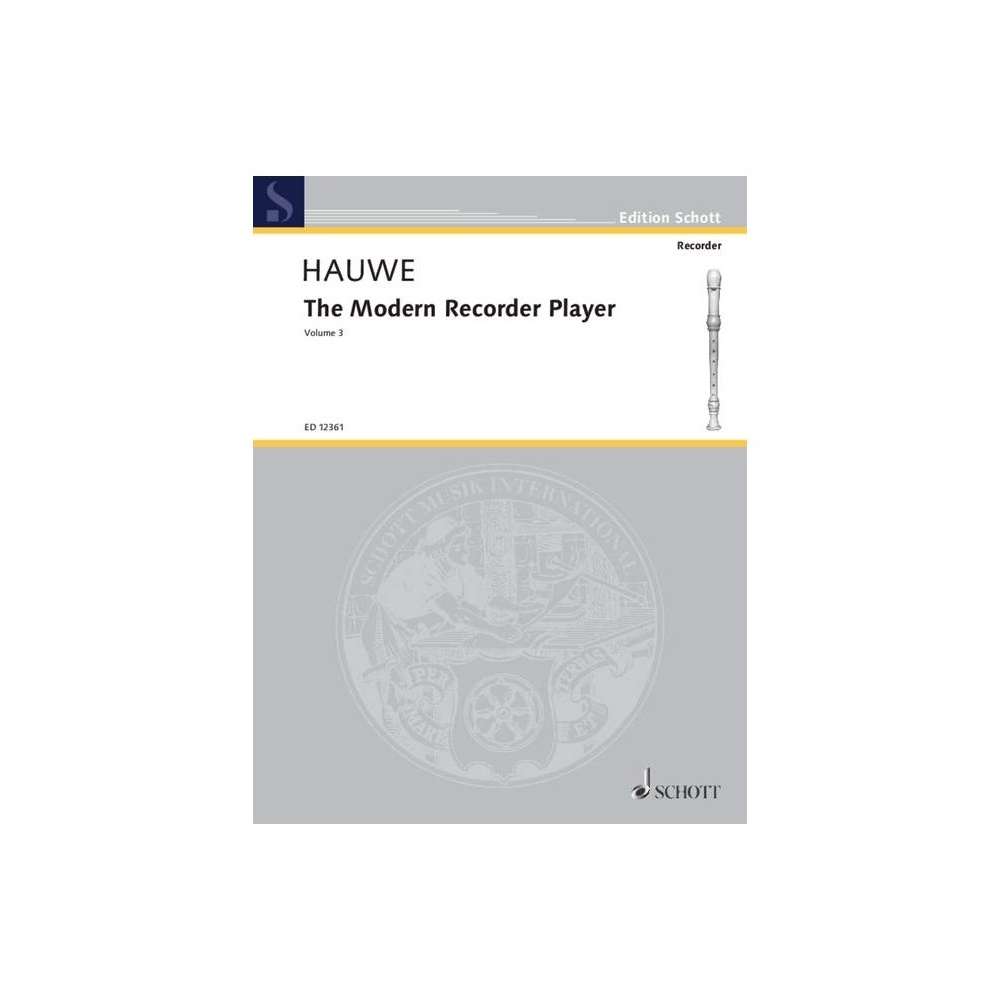 Hauwe, Walter van - The Modern Recorder Player   Vol. 3