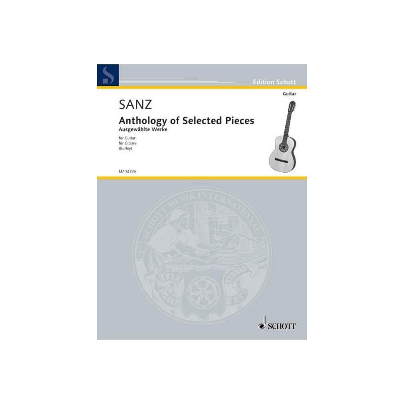 Sanz, Gaspar - Anthology of Selected Pieces