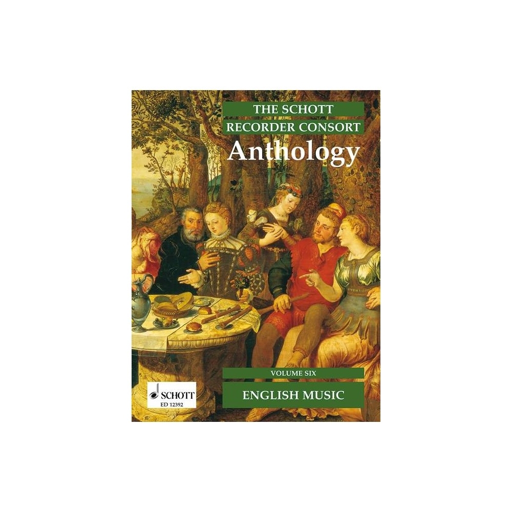 The Schott Recorder Consort Anthology Vol. 6