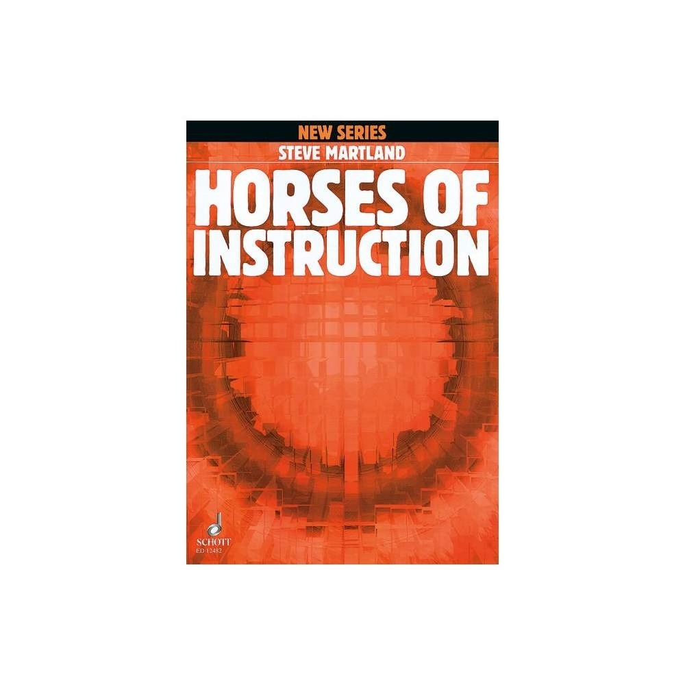 Martland, Steve - Horses of Instruction 