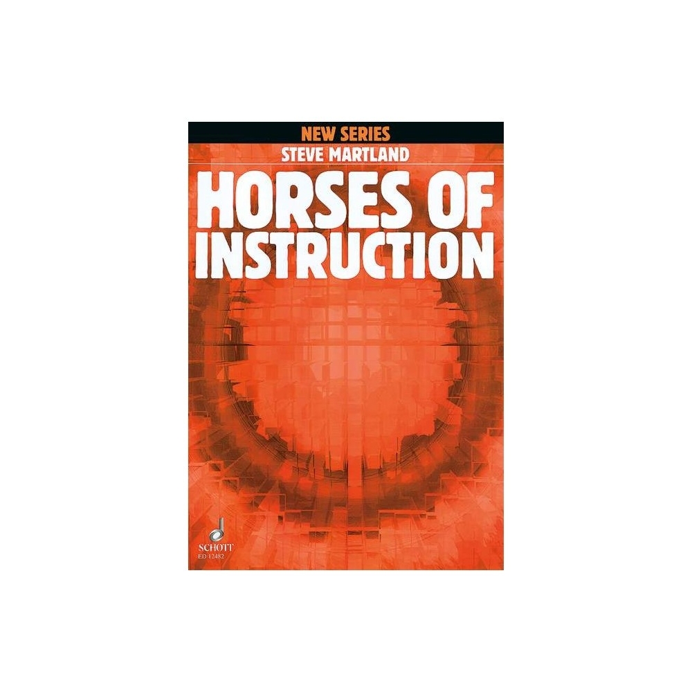 Martland, Steve - Horses of Instruction