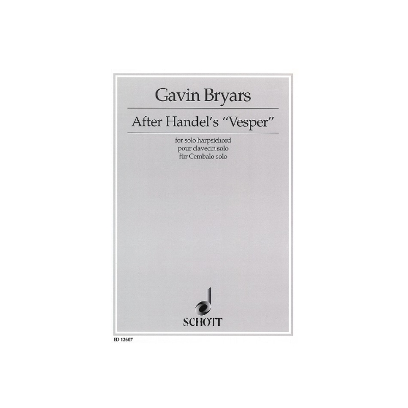 Bryars, Gavin - After Handel's "Vesper"