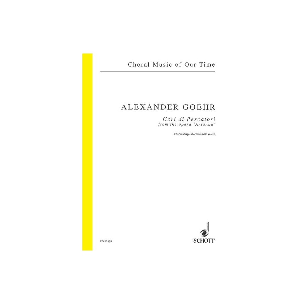 Goehr, Alexander - Cori di Pescatori op. 58 b