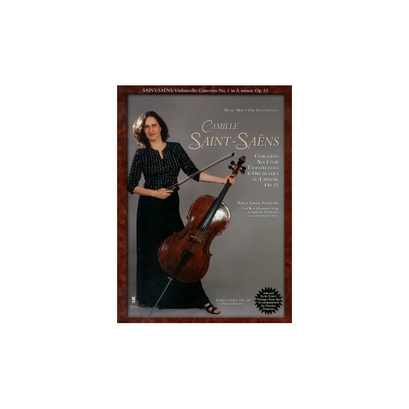 Saint-Saëns: Violoncello Concerto No. 1 in A minor, Op. 33