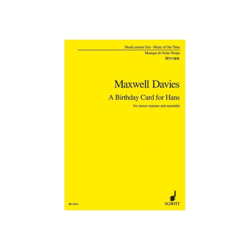 Maxwell Davies, Sir Peter - A Birthday Card for Hans op. 178