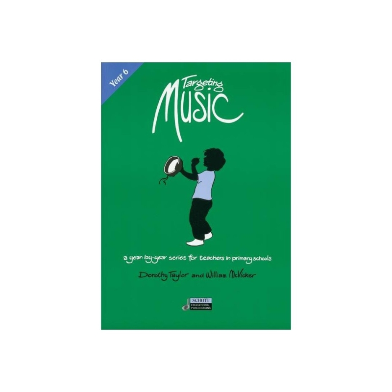 McVicker & Taylor - Targeting Music (Year 6) Year 6