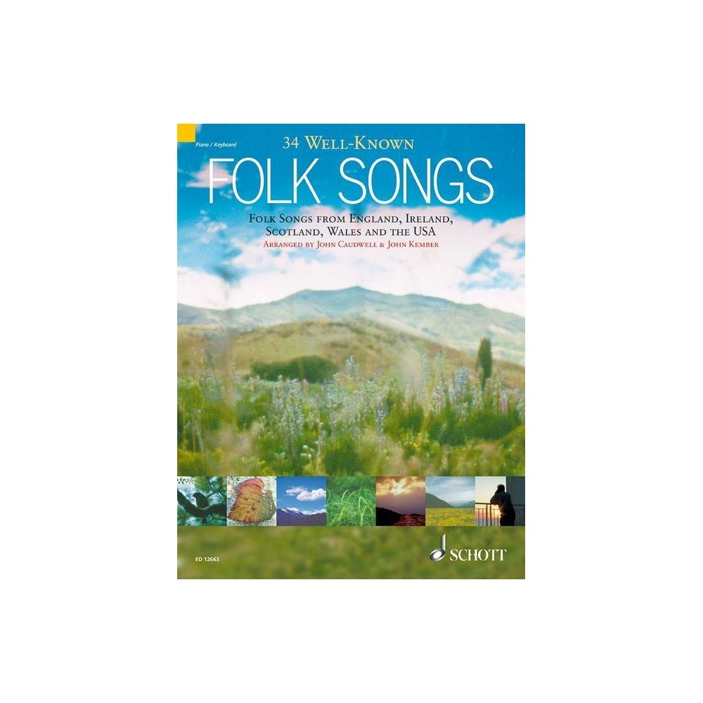 34 Well-Known Folk Songs - Folk Songs from England, Ireland, Scotland, Wales and the USA