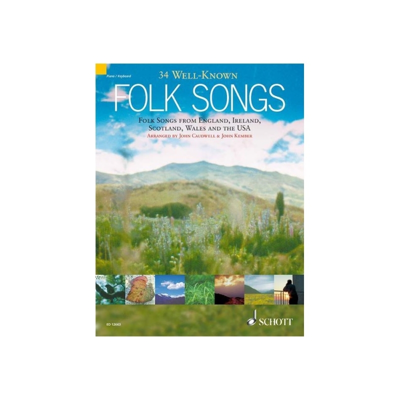 34 Well-Known Folk Songs - Folk Songs from England, Ireland, Scotland, Wales and the USA