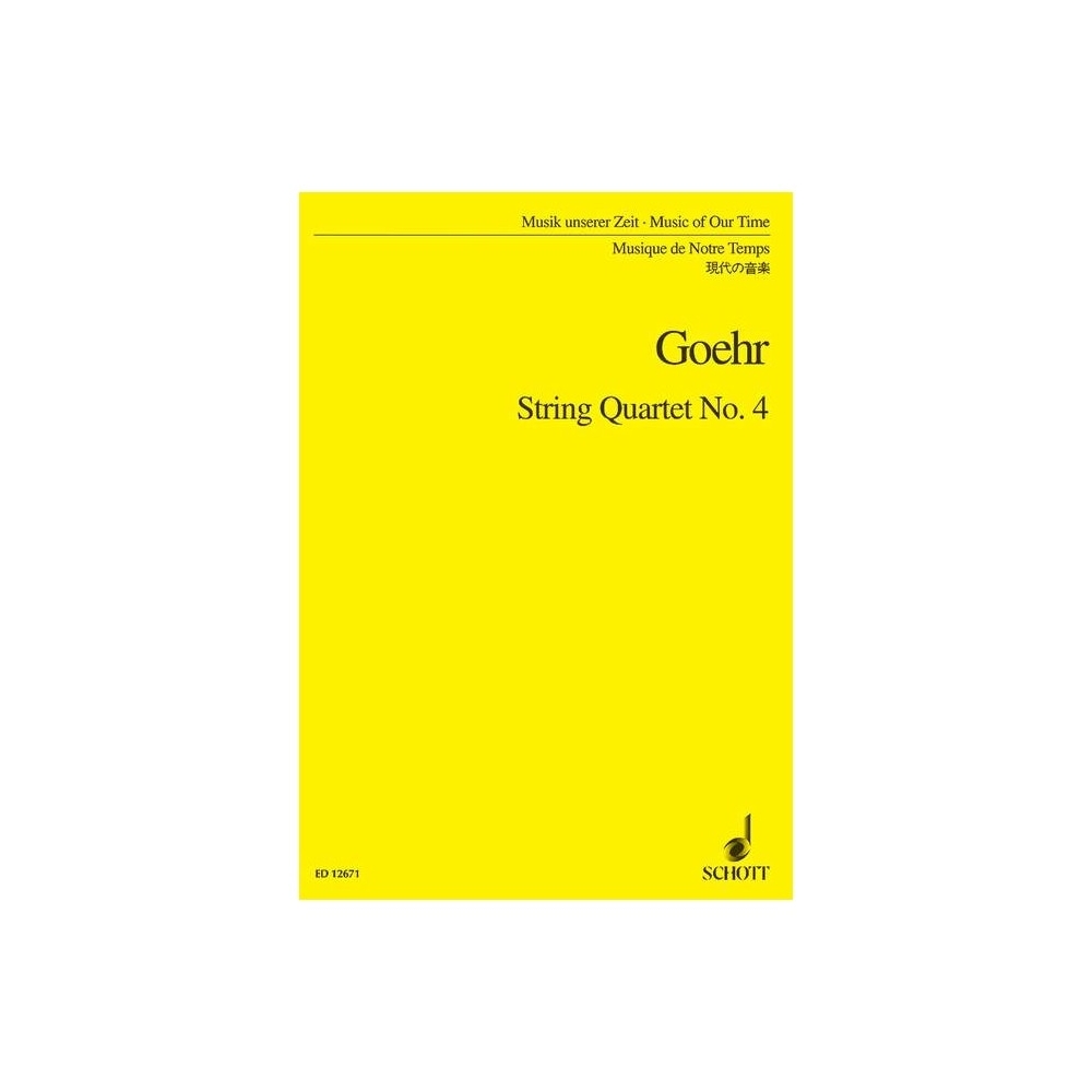 Goehr, Alexander - String Quartet No. 4 op. 52 