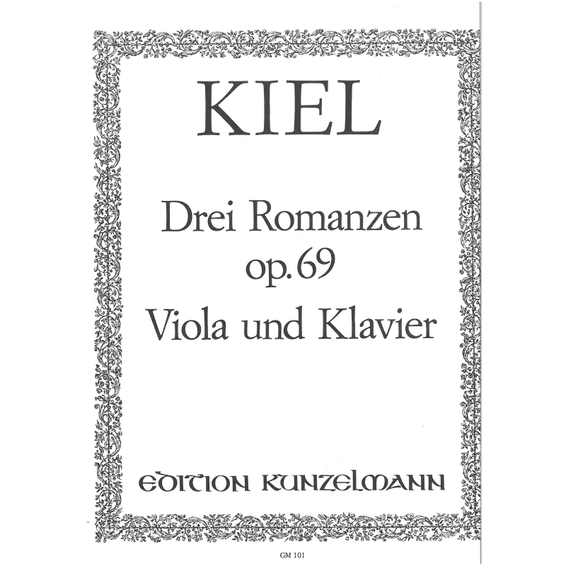 Kiel, Friedrich - Romanzen Für Viola und Klavier