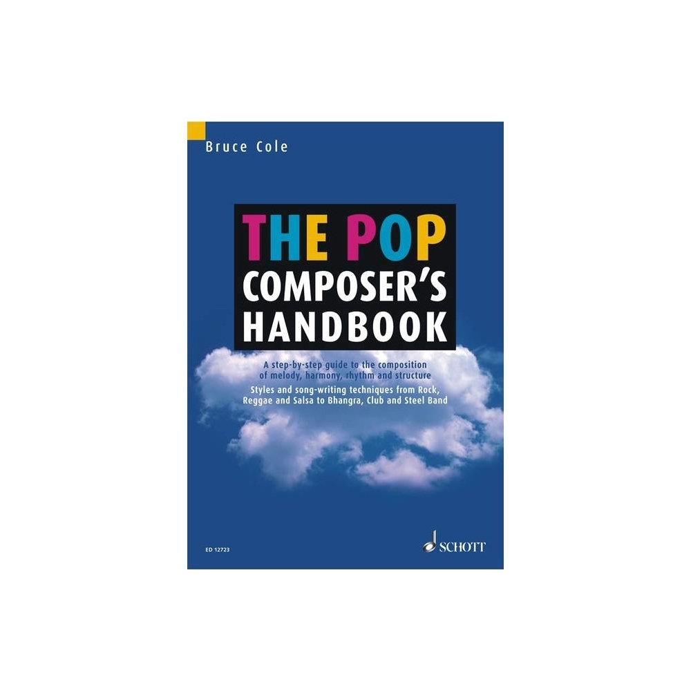 Cole, Bruce - The Pop Composer's Handbook 