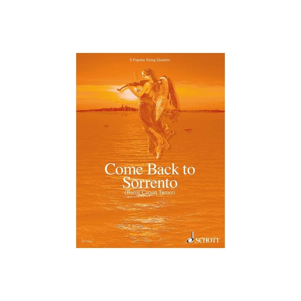 Come Back to Sorrento - 8 Popular String Quartets