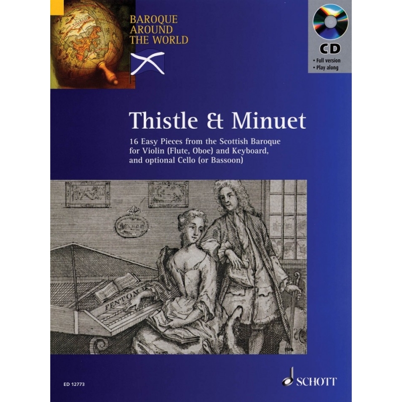 Thistle and Minuet - 16 easy pieces from the Scottish Baroque