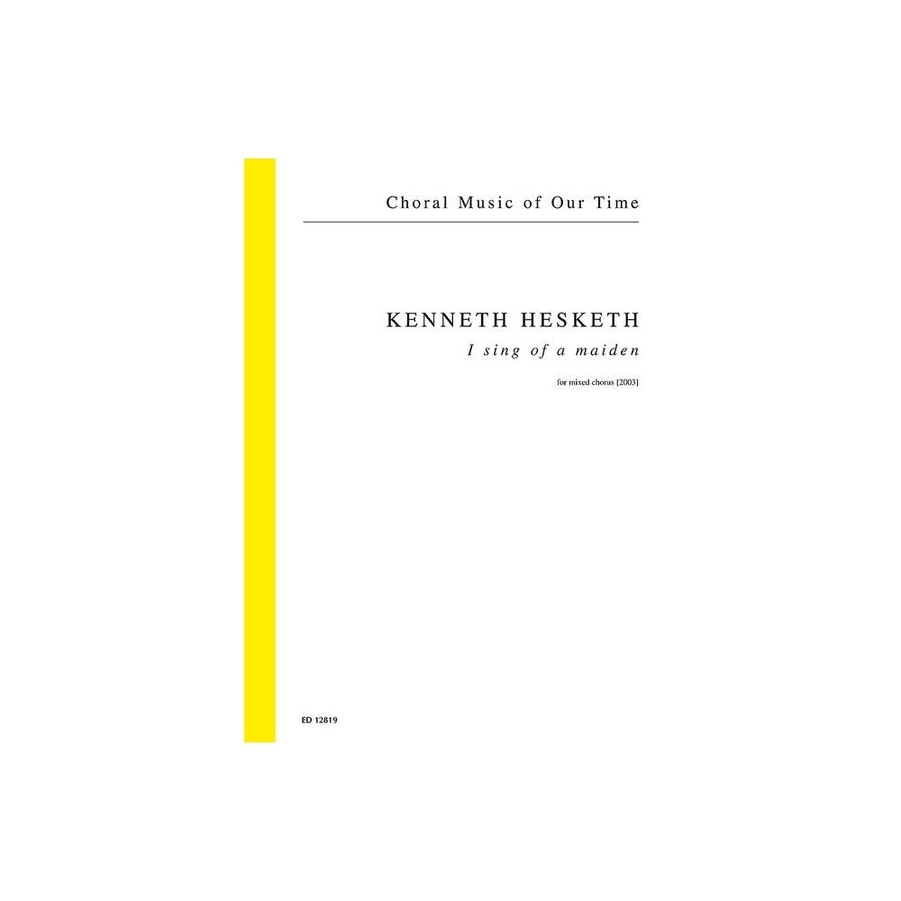 Hesketh, Kenneth - I sing of a maiden