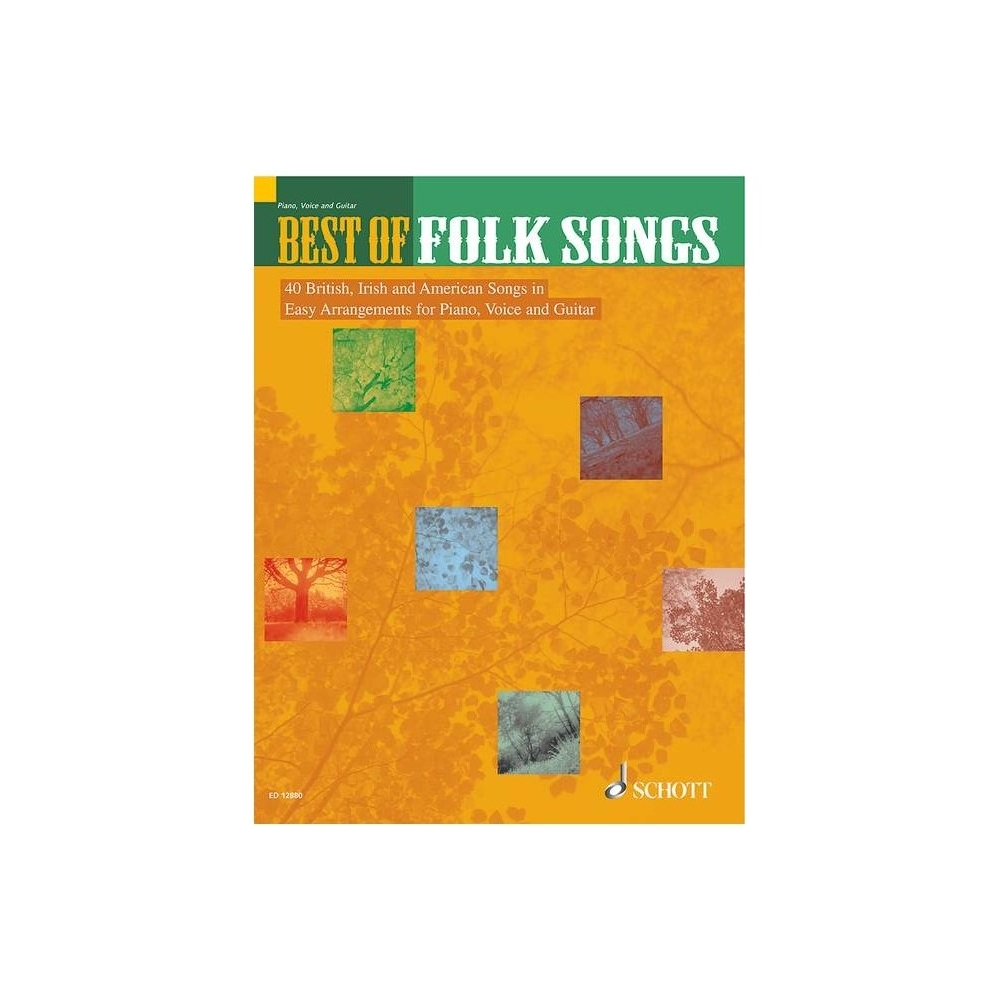 Best of Folk Songs - 40 British, Irish and American Songs in Easy Arrangements for Piano, Voice and Guitar