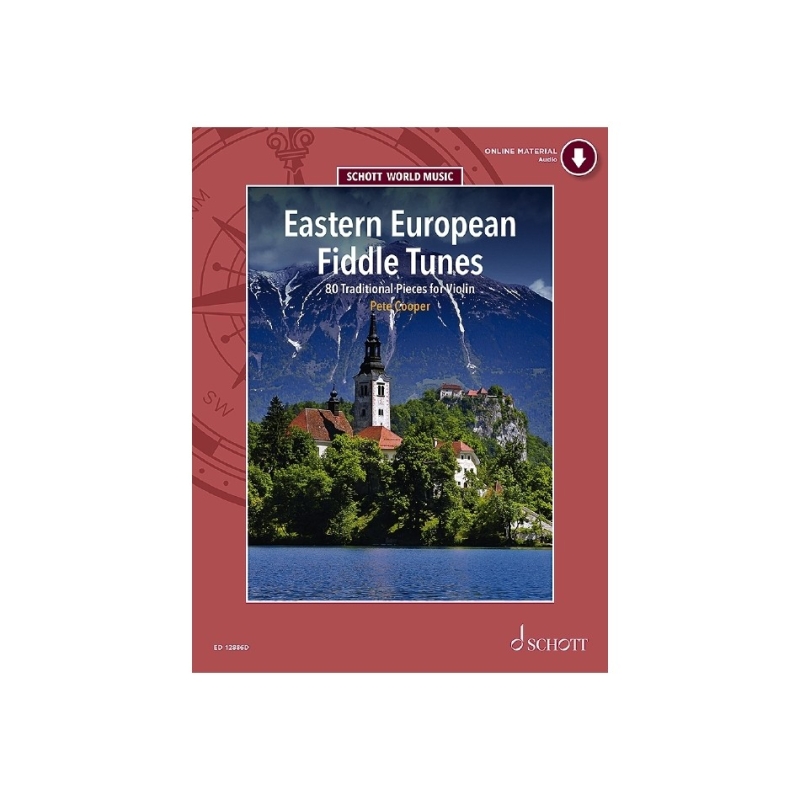 Eastern European Fiddle Tunes - 80 Tunes for Folk Violin from Poland, Ukraine, Klezmer tradition, Hungary, Romania and the Balka