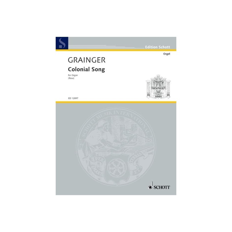 Grainger, Percy Aldridge - Colonial Song