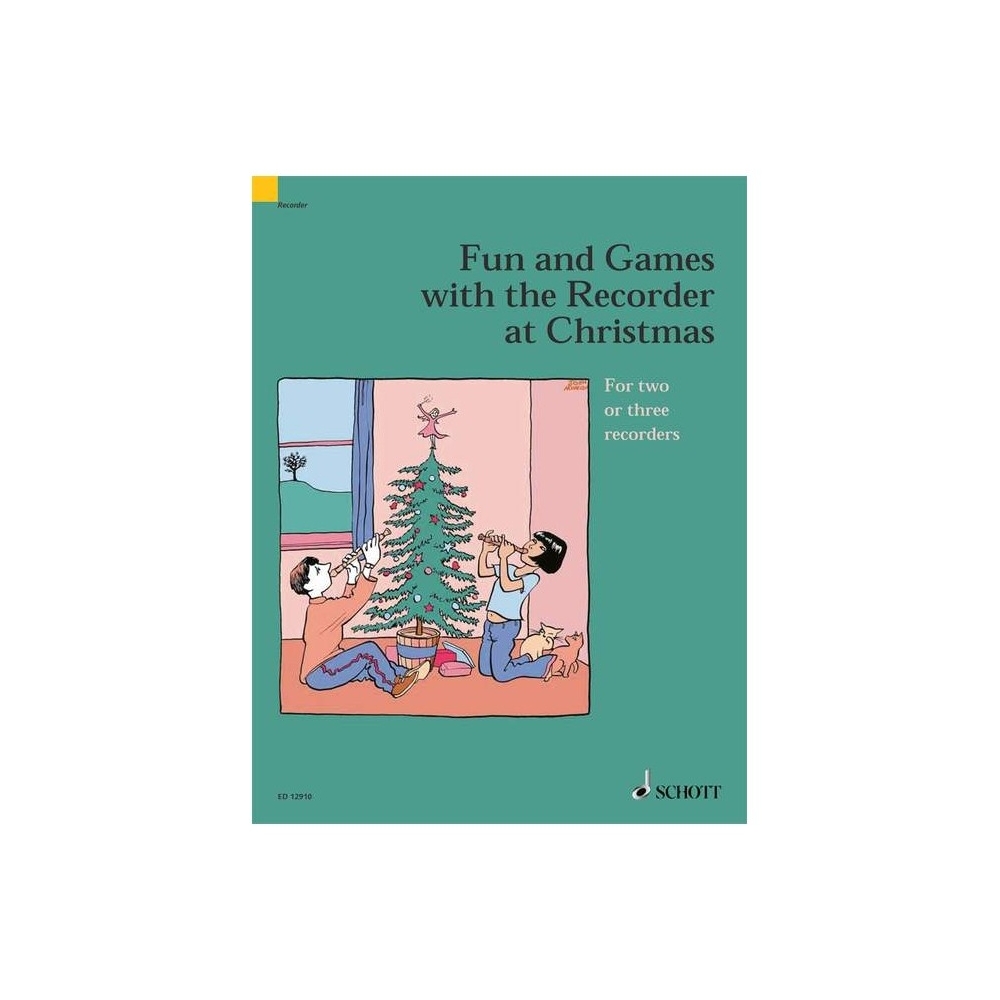 Fun and Games with the Recorder at Christmas - 7 Christmas carols in easy arrangements for 2 or 3 recorders