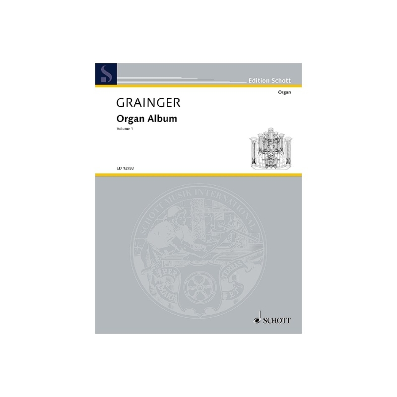 Grainger, George Percy Aldridge - Organ Album