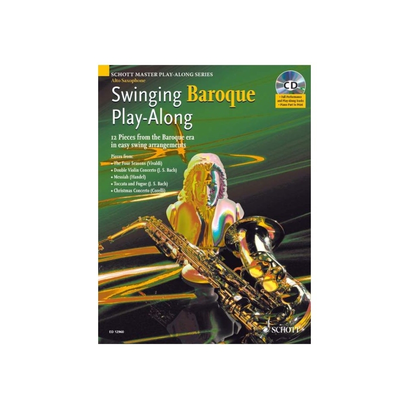 Swinging Baroque Play-Along - 12 Pieces from the Baroque era in easy swing arrangements