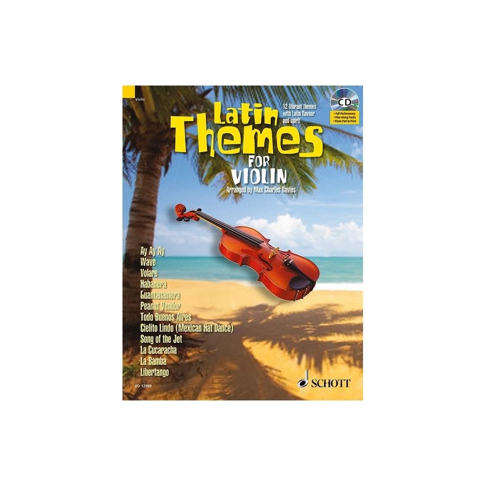 Latin Themes for Violin - 12 Vibrant themes with Latin flavour and spirit