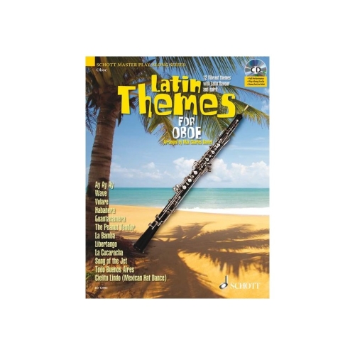 Latin Themes for Oboe - 12 Vibrant themes with Latin flavour and spirit