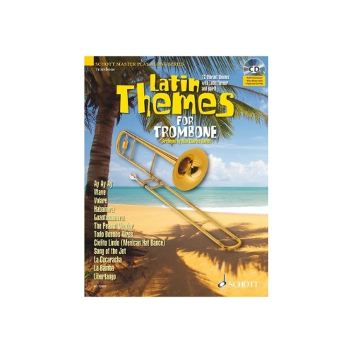 Latin Themes for Trombone - 12 Vibrant themes with Latin flavour and spirit