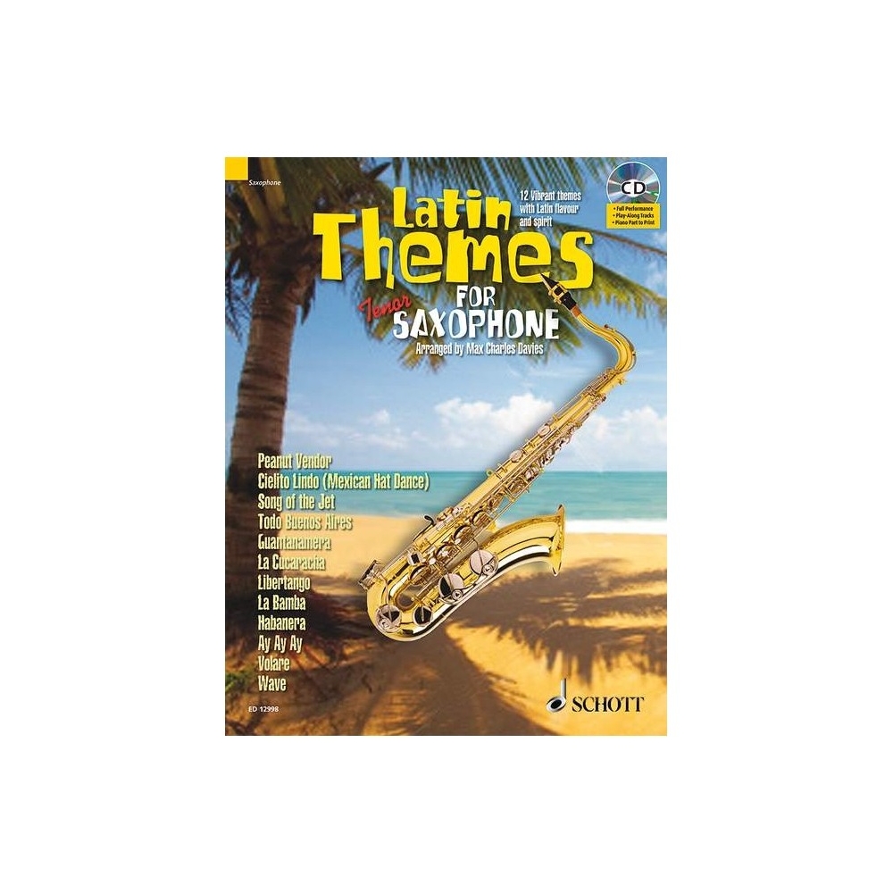 Latin Themes for Tenor Saxophone - 12 Vibrant themes with Latin flavour and spirit