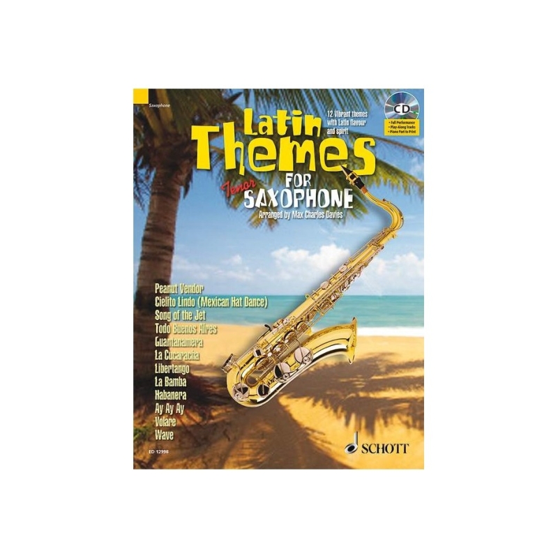 Latin Themes for Tenor Saxophone - 12 Vibrant themes with Latin flavour and spirit