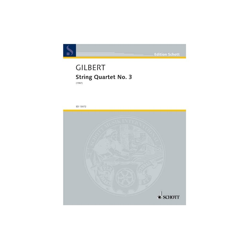 Gilbert, Anthony - String Quartet No. 3