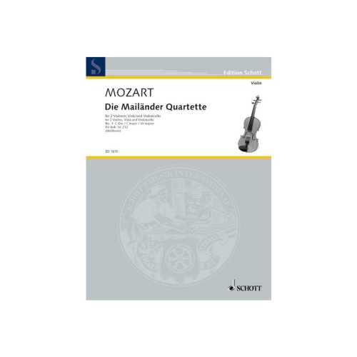 Mozart, Wolfgang Amadeus - Die Mailänder Quartette  KV Anh. 211