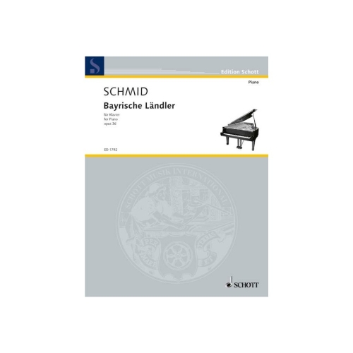 Schmid, Heinrich Kaspar - Bayrische Ländler op. 36