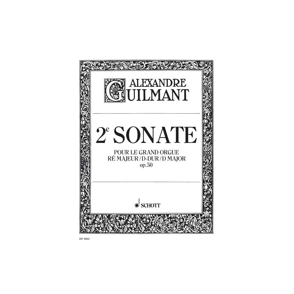 Guilmant, Félix Alexandre - 2. Sonata D Major op. 50/2