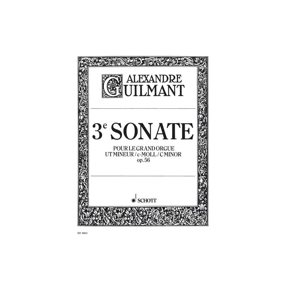 Guilmant, Félix Alexandre - 3. Sonata C Minor op. 56/3