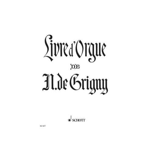 Grigny, Nicolas de - Livre...