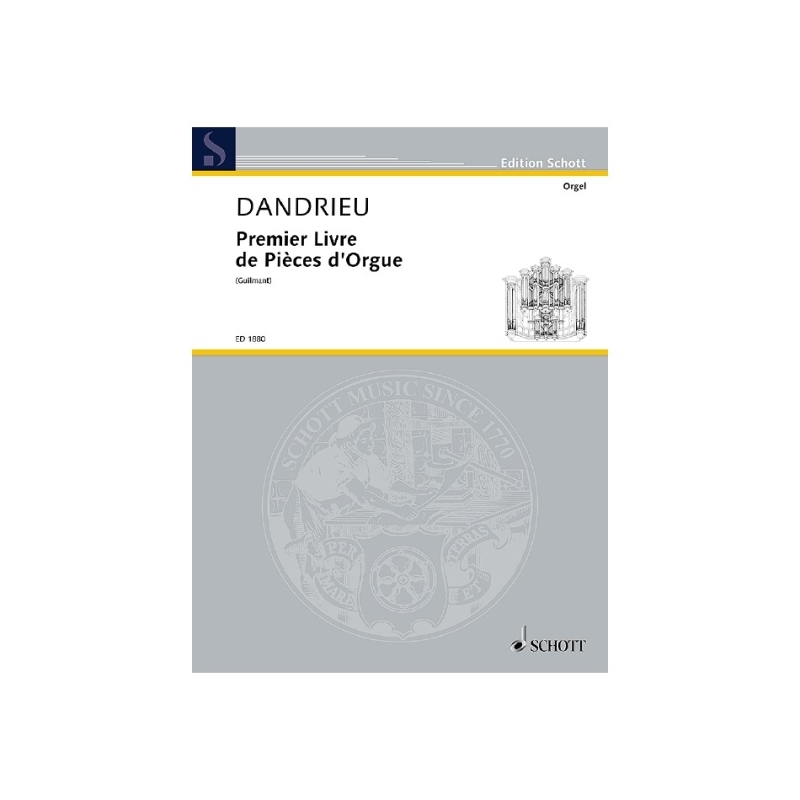 Dandrieu, Jean François - First Book of Organ Pieces 