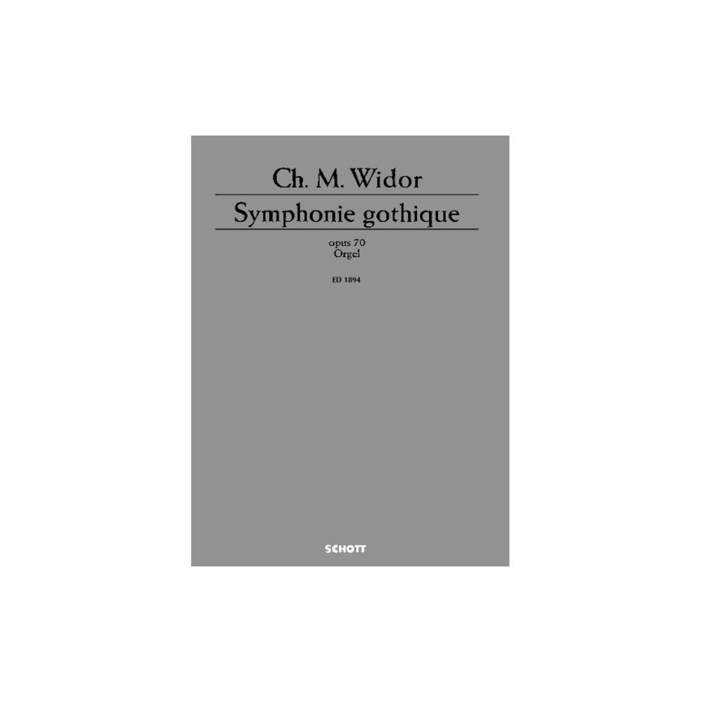Widor, Charles-Marie - Symphonie gothique op. 70 