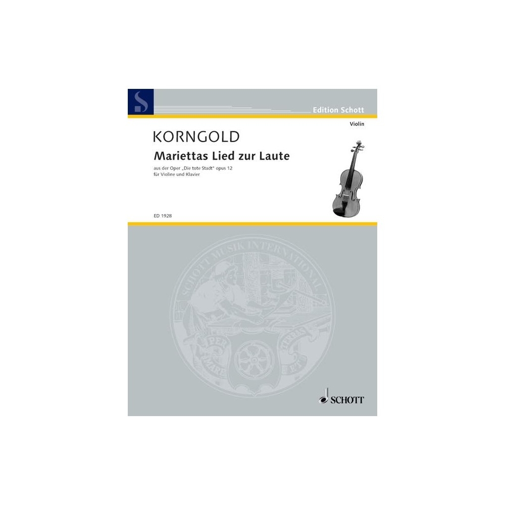 Korngold, Erich Wolfgang - Mariettas Lied zur Laute op. 12 