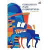 Guidelines to (Solo) Piano Interpretations