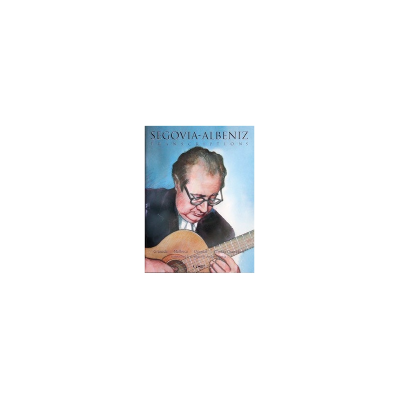 Segovia-Albéniz Transcriptions 