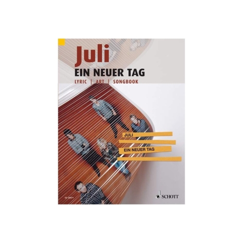 Juli, Juli - Ein neuer Tag 
