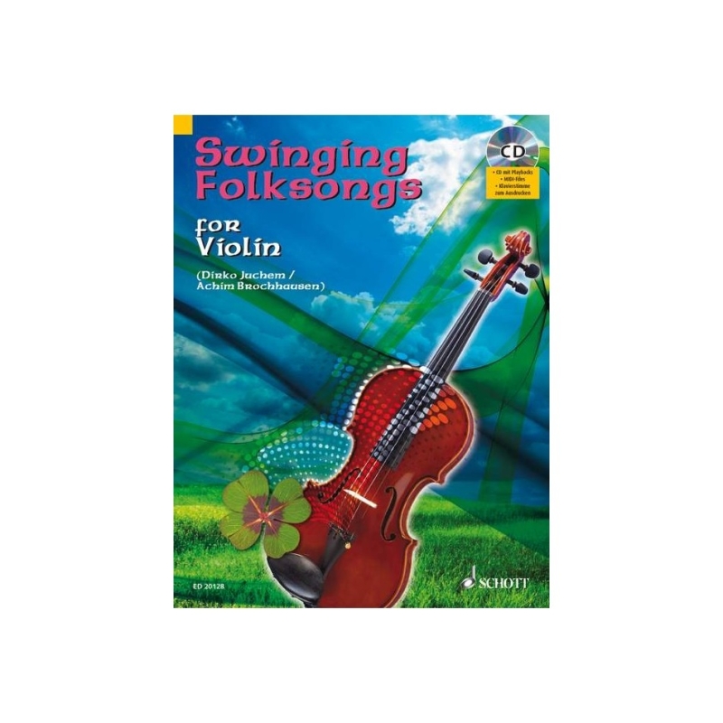 Swinging Folksongs for Violin - plus CD: Full performances and Play-Along-Tracks - Piano part to print