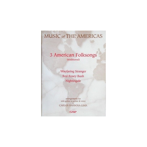 Three American Folksongs (arr Barbosa Lima)