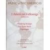 Three American Folksongs (arr Barbosa Lima)