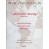 3 American Folksongs 