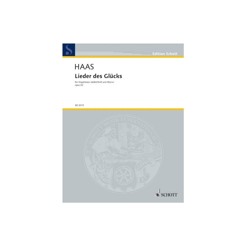 Haas, Joseph - Lieder des Glücks op. 52 